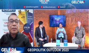 Gelora Talks bertajuk 'Geopolitik Outlock 2023'